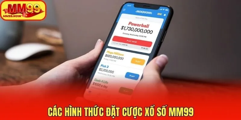 Các hình thức đặt cược xổ số MM99