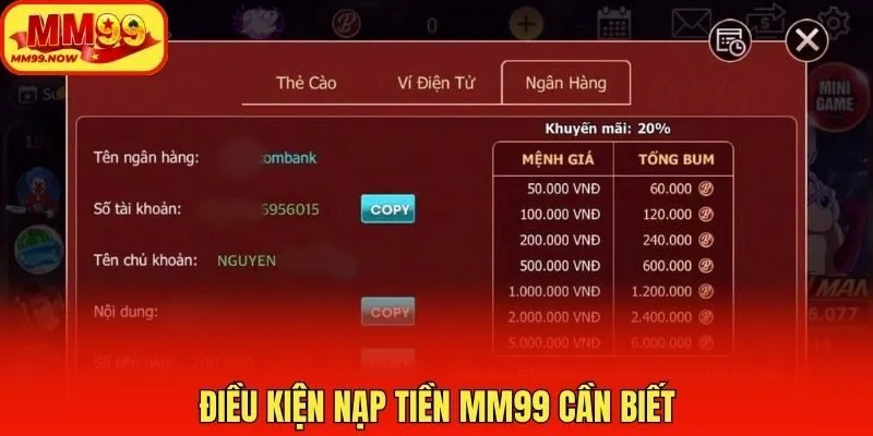 Điều kiện nạp tiền MM99 cần biết