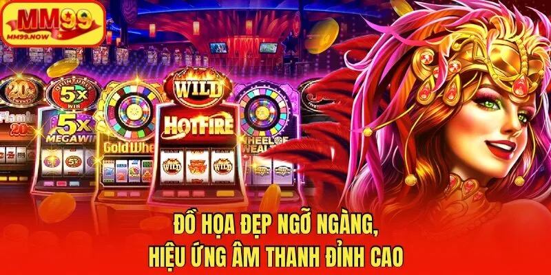 Đồ họa đẹp ngỡ ngàng, hiệu ứng âm thanh đỉnh cao