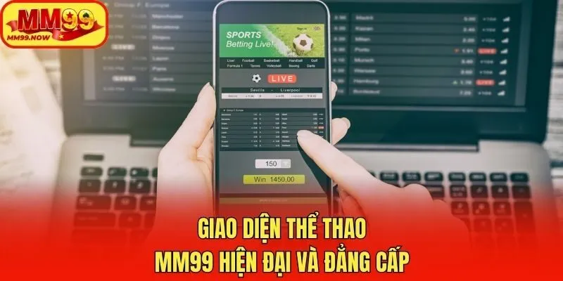 Giao diện thể thao MM99 hiện đại và đẳng cấp