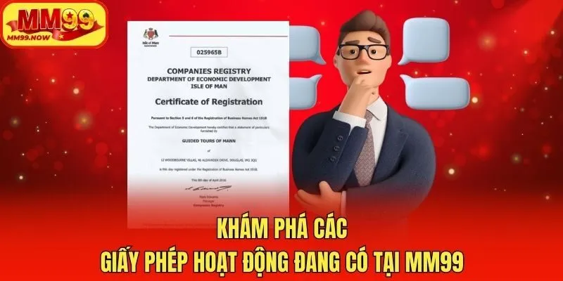 Khám phá các giấy phép hoạt động đang có tại MM99